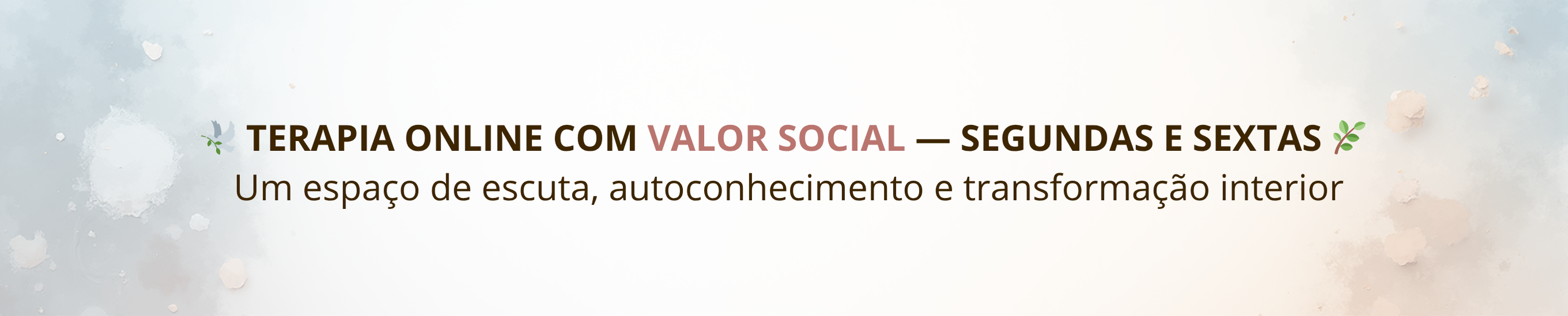 Terapias com valor social — segundas e sextas-feiras Acolhimento acessível para quem busca cuidado e autoconhecimento (1).png